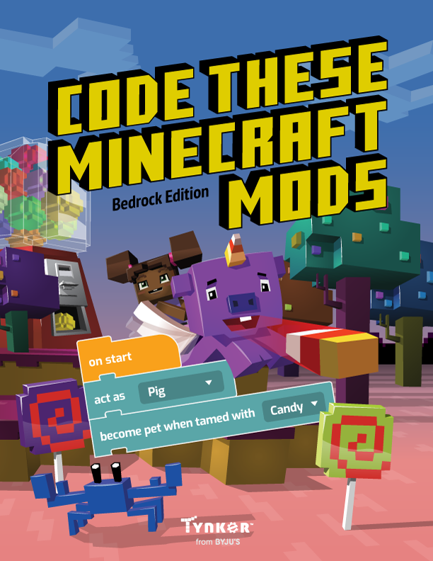 Front cover of Code These Minecraft Mods (Bedrock edition)

A little girl rides a unicorn pig across a candy-strewn, Minecraft-style landscape